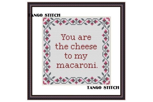 You Are the Cheese to My Macaroni Funny
